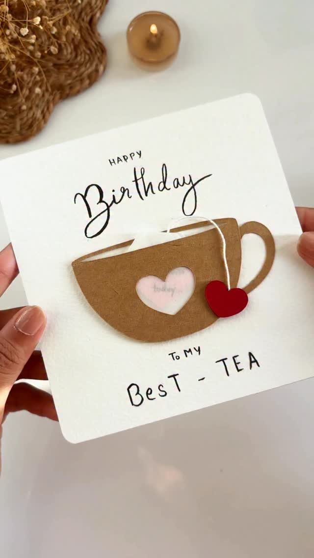 Handmade birthday card with a brown paper teacup and 'Best-Tea' pun text.